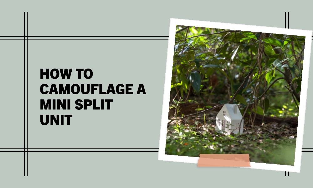 How to Camouflage a Mini Split Unit - Hagan For House